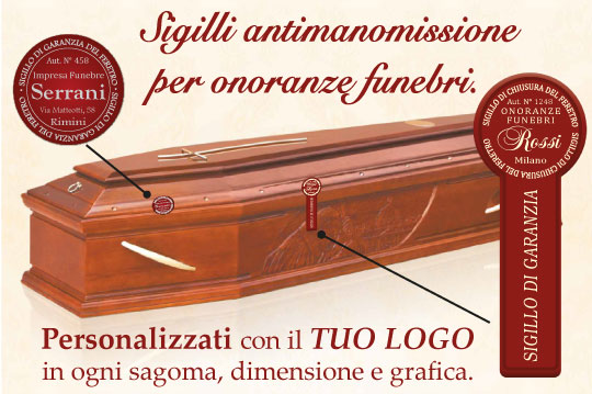 Sigilli di garanzia per onoranze funebri Sigilli di garanzia per onoranze funebri